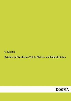 Brücken in Eisenbeton, Teil 1