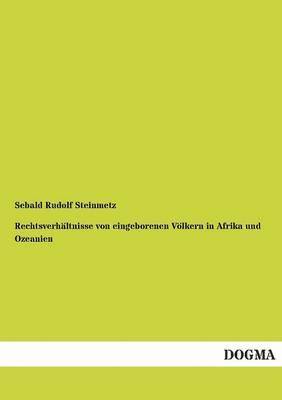 bokomslag Rechtsverhaltnisse Von Eingeborenen Volkern in Afrika Und Ozeanien