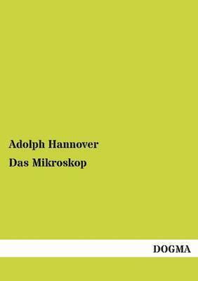 Adolph Hannover - Mikroskop, Häftad