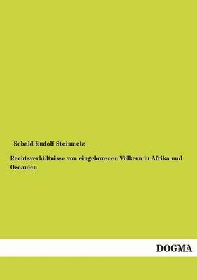 bokomslag Rechtsverhaltnisse von eingeborenen Voelkern in Afrika und Ozeanien