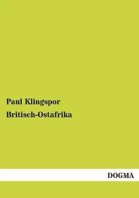 Paul Klingspor - Britisch-Ostafrika, Häftad. Tillgänglighet: Tillfälligt slut