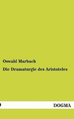 bokomslag Dramaturgie des Aristoteles