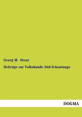 Beitrage Zur Volkskunde Sud-Schantungs 1