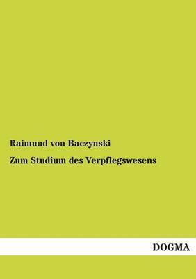 bokomslag Zum Studium Des Verpflegswesens