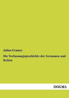 bokomslag Verfassungsgeschichte Der Germanen Und Kelten