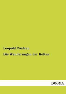 Die Wanderungen Der Kelten 1