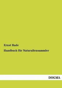 bokomslag Handbuch Fur Naturaliensammler