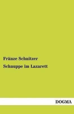 bokomslag Schnuppe Im Lazarett