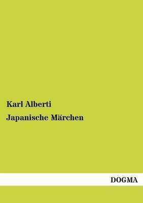 Karl Alberti - Japanische Marchen, Häftad