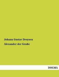 bokomslag Alexander Der Grosse