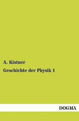 bokomslag Geschichte Der Physik 1