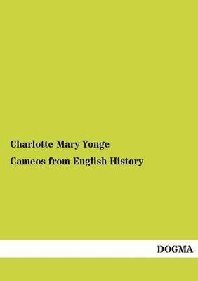 Cameos from English History 1