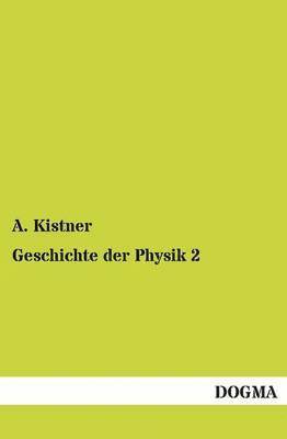 Geschichte Der Physik 2 1