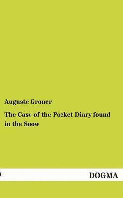 Case of the Pocket Diary Found in the Snow