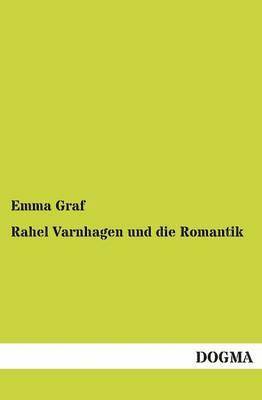 bokomslag Rahel Varnhagen Und Die Romantik