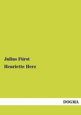 Julius Furst, Julius Fürst - Henriette Herz, Häftad
