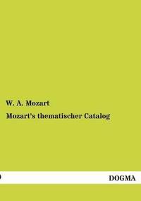 bokomslag Mozart's Thematischer Catalog