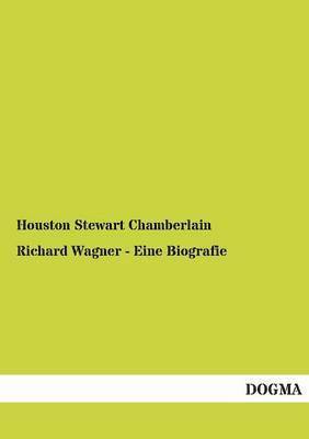 bokomslag Richard Wagner - Eine Biografie