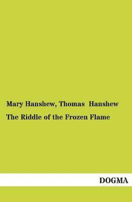 Mary Hanshew, Thomas Hanshew - Riddle of the Frozen Flame, Häftad