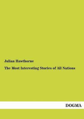 bokomslag Most Interesting Stories of All Nations
