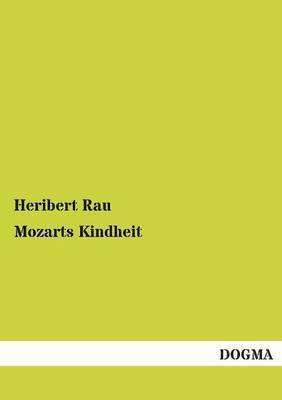 bokomslag Mozarts Kindheit