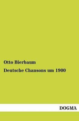 bokomslag Deutsche Chansons Um 1900