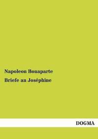 bokomslag Briefe an Josephine