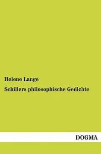bokomslag Schillers Philosophische Gedichte