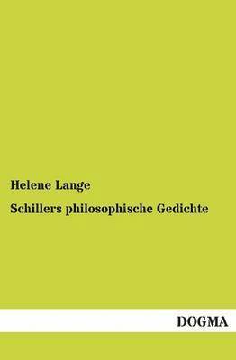 Schillers Philosophische Gedichte 1