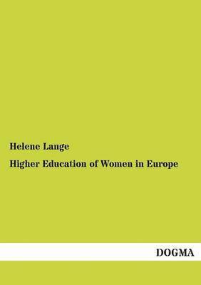 bokomslag Higher Education of Women in Europe