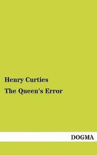 bokomslag The Queen's Error