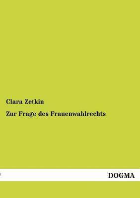 bokomslag Zur Frage Des Frauenwahlrechts