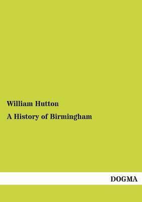 A History of Birmingham 1