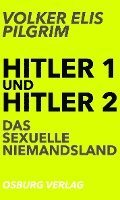 bokomslag Hitler 1 und Hitler 2. Das sexuelle Niemandsland