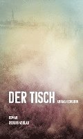 Der Tisch 1