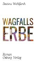 bokomslag Wagfalls Erbe