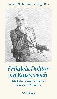 Barbara Sichtermann, Ingo Rose - Fräulein Doktor im Kaiserreich, Inbunden