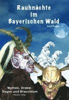 Josef Probst - Rauhnächte im Bayerischen Wald, Häftad