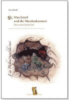 bokomslag Max Esterl und die Mumienkammer