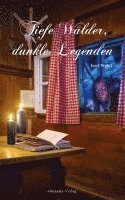 Josef Probst - Tiefe Wälder, dunkle Legenden, Häftad