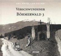 bokomslag Verschwundener Böhmerwald