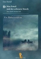 Max Esterl und der schwarze Storch