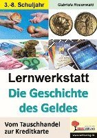 bokomslag Lernwerkstatt Die Geschichte des Geldes