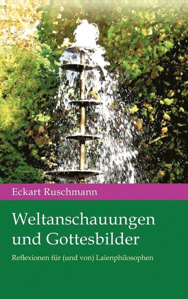 bokomslag Weltanschauungen Und Gottesbilder