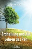 bokomslag Erdheilung und die Lehren des Pan