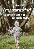 Sarah Rogalski - Perspektivwechsel, Häftad