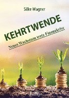 Silke Wagner - KEHRTWENDE, Häftad