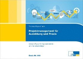 bokomslag Projektmanagement für Ausbildung und Praxis