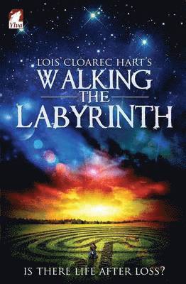 Lois Cloarec Hart - Walking the Labyrinth, Häftad