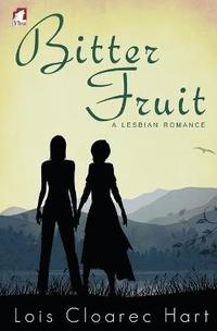 bokomslag Bitter Fruit - A Lesbian Romance